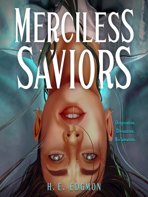 Title details for Merciless Saviors by H.E. Edgmon - Available